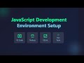 JavaScript Development Environment Setup for Beginners: VS Code, Node.js, NPM, and More!