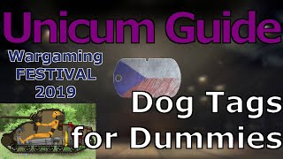 Unicum Guide to Dog Tags - Wargaming Festival 2019 | World of Tanks WoT