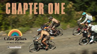 Crust Bikes: Chapter I