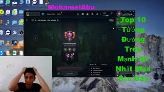 MohamelAbu | Top 10 Tướng Đường Trên Mạnh Mẽ Nhất Mùa Gần Đây