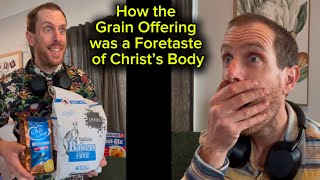 From Flour to Flesh: How the Grain Offering was a Foretaste of Christ’s Body