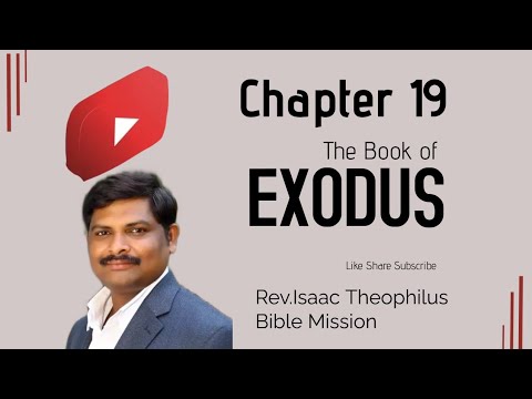 Exodus Chapter 19 By Rev Isaac Theophilus Bible Mission Hyderabad - YouTube