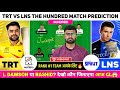 TRT vs LNS Dream11, TRT vs LNS Dream11 Prediction, TRT vs LNS Team Today, The Hundred Cricket 2024