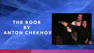 The Boor by Anton Chekhov (The Bear) Summary and Key Points