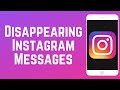 How to Send Disappearing Photos and Videos on Instagram
