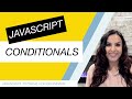 JavaScript Tutorial for Beginners Part 11: JS Conditionals