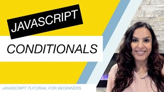 JavaScript Tutorial for Beginners Part 11: JS Conditionals