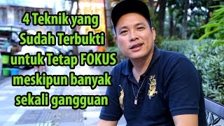 4 Tips untuk Tetap FOKUS