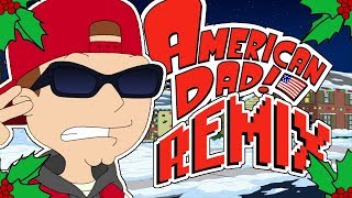 Bad Bad Boy (American Dad Remix)