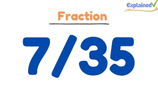 How to Simplify the Fraction 7/35