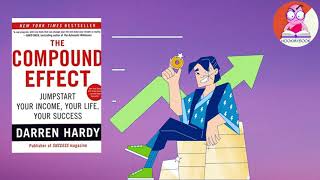 "The Compound Effect" Book Summary in English | There are no shortcuts to success | Need Persistence