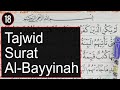 18.DISCUSSIONOFTAJWIDSURAHAL-BAYYINAH COMPLETEHOWTO READ AND EXAMPLE OF ITS SPEECH | TAJWID JUZ AMMA