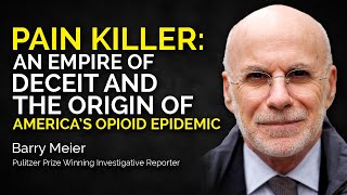 "Unraveling 'Pain Killer': Barry Meier's Quest to Expose an Empire of Deceit"