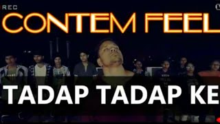 Learn contem feel | TADAP TADAP KE - HDDCS | CONTEM FEEL | ILI DANCE ACADEMY