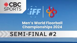 2024 Men's World Floorball Championship: Semi-final: Finland vs. Latvia | #CBCSports