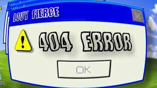 Louy Fierce - 404 error