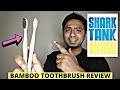 Shark Tank India & bamboo toothbrush shark tank  bamboo toothbrush review @SETIndia @bambooindia712