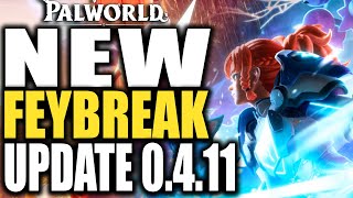 Palworld HUGE FEYBREAK UPDATE - New Pals, Christmas Skins, Level Cap Increase, New Weapons V0.4.11