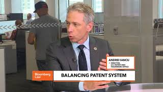 PTO Director Andrei Iancu on Priorities, Patent System Challenges