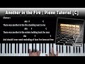 Another in the Fire // Piano Tutorial // C