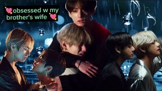 💖obsessed w my brothers wife💖🍷taekook movie 🍷📽️💋🥵#taekook#yoonmin 🍷🥂🍷🍿💖