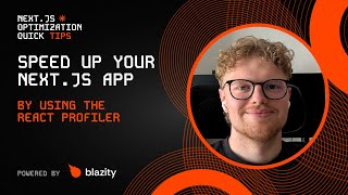 Using the React Profiler to Identify Slow Components | Next.js Optimization Tips #12