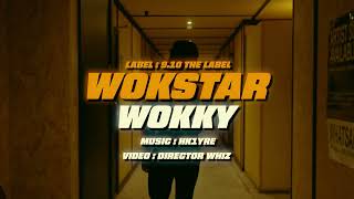 Wokky - Wokkstar (Official Video) | 9.10 The Label