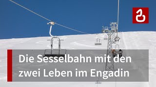 Die zwei Leben der Sesselbahn Zuoz - Pizzet im Engadin