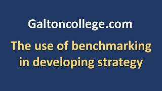 The use of benchmarking in developing strategy