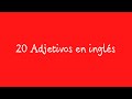 🤩 APRENDA 20 ADJETIVOS EN INGLÉS