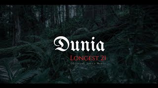 Dunia - Longest 21 (Official Lyric Video) No Copyright Music