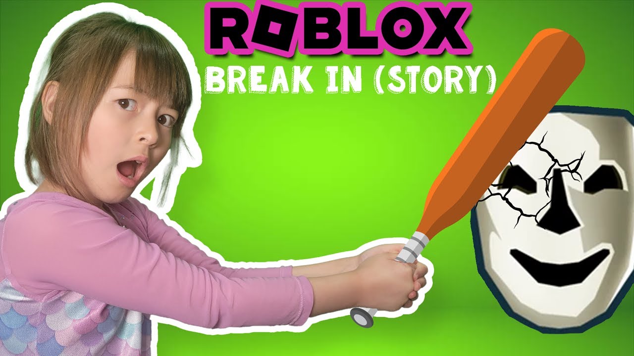 Roblox Break In [Story] - YouTube