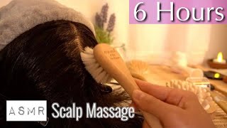 [ASMR] Sleep Time 〜6 Hours〜 Scalp Massage | No Talking