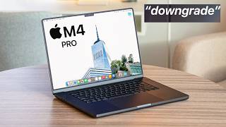 i'm downgrading to M4 Pro MacBook Pro 16\