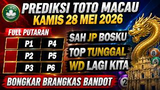 PREDIKSI MACAU HARI INI KAMIS 28 MEI 2026 | PREDIKSI MACAU JITU | MACAU 4D JITU | PREDIKSI TTM