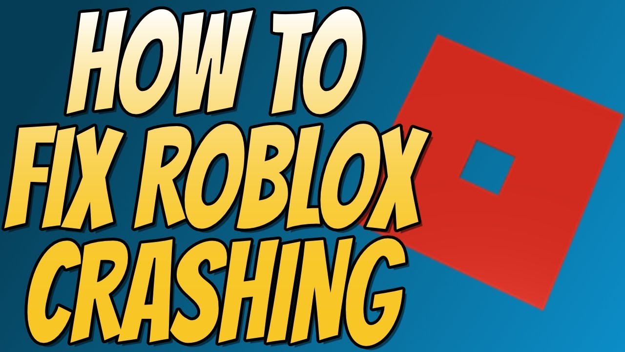 How To Fix Roblox Crashing Techviral Vrogue Co How To Fix Roblox Crashing Techviral Vrogue Co