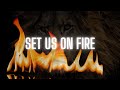 set us on fire intercession instrumental