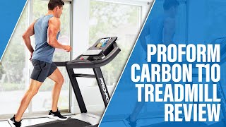 ProForm Carbon T10 Treadmill: Is It Worth Your Money?