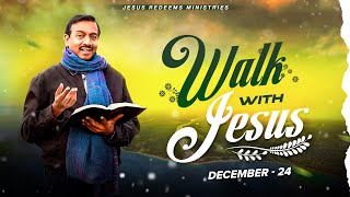 உன்மீது தேவகிருபை ! | Walk with Jesus | Bro. Mohan C Lazarus | December 24