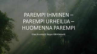 Elias Kuukka \u0026 Seppo Väli-Klemelä - Valmennusseminaari 7.9.2019