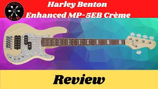 Harley Benton Enhanced MP 5EB Crème Review