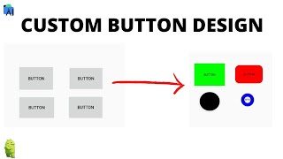 Create custom buttons in Android studio tutorial