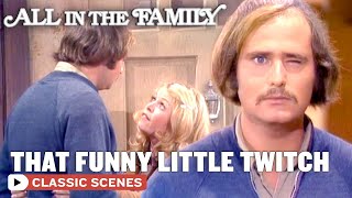 Mike Is A Little Upset | All In The Family