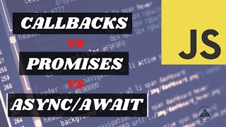JavaScript Callbacks vs Promises vs Async/Await