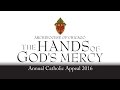 ARCHBISHOP CUPICH AND THE 2016 ANNUAL CATHOLIC APPEAL