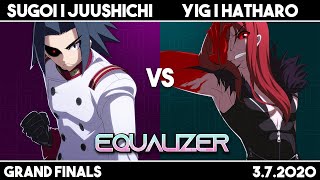 SUGOI | Juushichi (Akatsuki) vs YIG | Hatharo (Carmine) | UNICLR Grand Finals | Equalizer #4