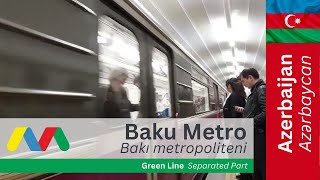 Baku Metro / Bakı metropoliteni - Green Line Separated Part