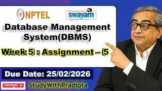 Data Base Management System Week 5 Assignment answers NPTELJan 2026 DBMS week 5 solutions | IITKGP