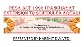 Panchayats (Extension to Scheduled Areas) Act 1996 Detailed Explanation (In English)