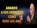 amando a sus enemigos como dios los ama john macarthur